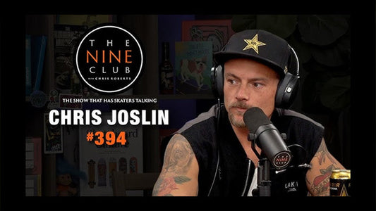 Thrasher's SOTY Chris Joslin Returns | The Nine Club #394