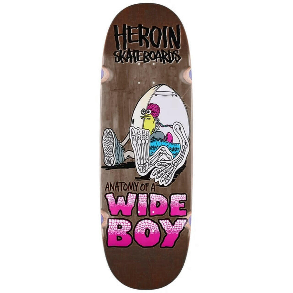 Heroin - Anatomy Of A Wide Boy 10.4 Skateboard Deck.