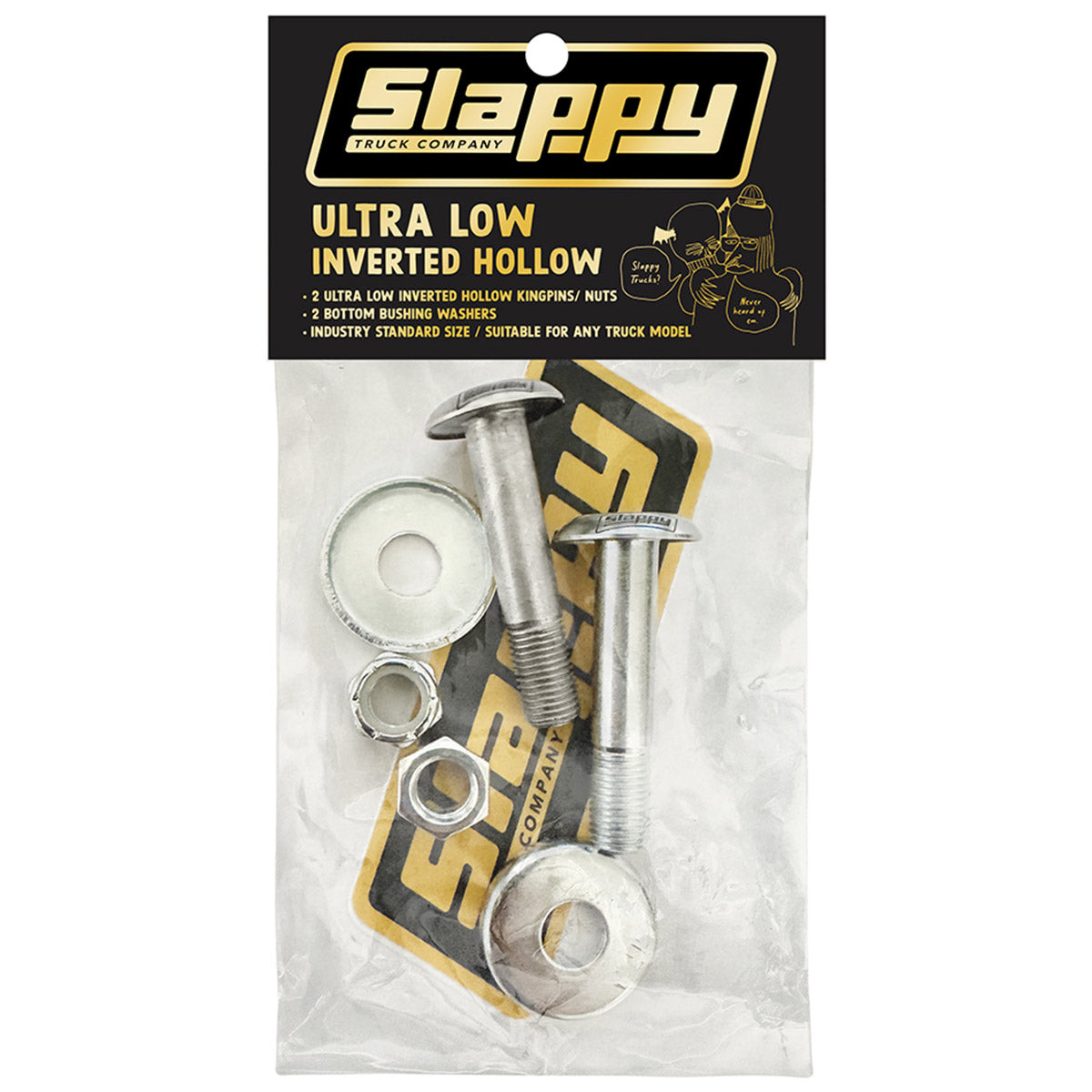 Slappy - Ultra Low Inverted Hollow Kingpin.